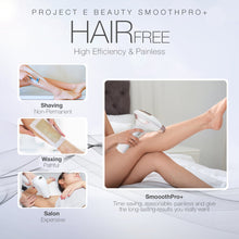 Load image into Gallery viewer, Project E Beauty SmoothPro+ IPL Hair Removal Device | FDA Cleared Laser Hair Removal for Women and Men 300,000 Flashes Permanent Painless Facial &amp; Body Professional Hair Removal Treatment Home Use
